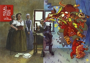 Prado, Miguelanxo / David Rubín. Miguel en Cervantes. El retablo de las maravillas. Astiberri Ediciones, 2015.