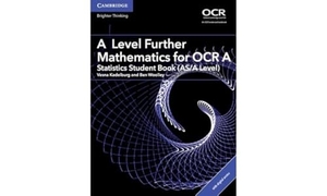 Kadelburg, Vesna / Ben Woolley. A Level Further Mathematics for OCR a Statistics Student Book (As/A Level) with Cambridge Elevate Edition (2 Years). Cambridge University Press, 2018.