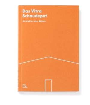 Stappmanns, Viviane. Das Vitra Schaudepot - Architektur, Idee, Objekte. Vitra Design Museum, 2017.
