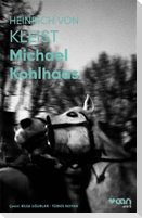 Michael Kohlhaas - Fotografli Klasikler