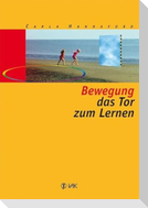 Bewegung - das Tor zum Lernen