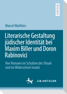 Literarische Gestaltung jüdischer Identität bei Maxim Biller und Doron Rabinovici