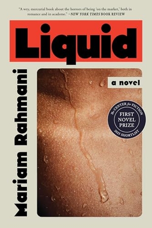 Rahmani, Mariam. Liquid. Little Brown and Company, 2026.