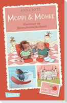 Moppi und Möhre - Abenteuer im Meerschweinchenhotel