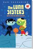 The Luna Sisters Battle for the Moon Blossom