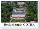 Residenzstadt GOTHA (Tischkalender 2024 DIN A5 quer), CALVENDO Monatskalender