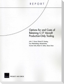 Options for and Costs of Retaining C-17 Aircraft Production-Only Tooling