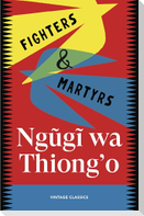 Fighters & Martyrs