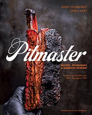 Husbands, Andy / Chris Hart. Pitmaster - Recipes, Techniques, and Barbecue Wisdom [A Cookbook]. Quarto Publishing Group USA Inc, 2017.