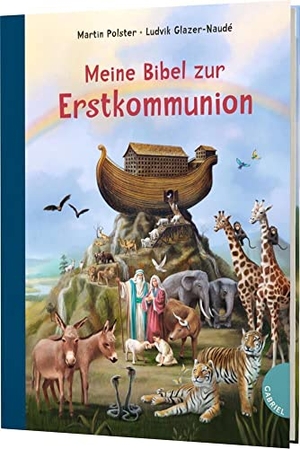 Polster, Martin. Meine Bibel zur Erstkommunion - Hochwertig illustrierte Kinderbibel als Geschenk für Mädchen und Jungen. Gabriel Verlag, 2020.