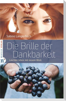 Die Brille der Dankbarkeit