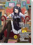 Saving 80,000 Gold In Another World For My Retirement 3 (light Novel)