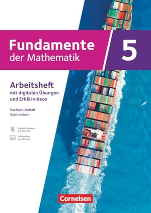 Franke, Marianne. Fundamente der Mathematik 5. Schuljahr - Sachsen-Anhalt ab 2024 - Arbeitsheft zum Schulbuch mit Erklärfilmen und digitalen Übungen - Mit eingelegten Lösungen. Cornelsen Verlag GmbH, 2024.