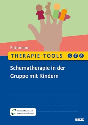 Pothmann, Marion. Therapie-Tools Schematherapie in der Gruppe mit Kindern - Mit Online-Material. Psychologie Verlagsunion, 2025.
