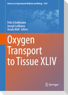 Oxygen Transport to Tissue XLIV