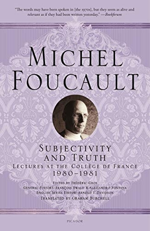 Foucault, Michel. Subjectivity and Truth. Picador Paper, 2019.