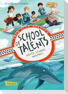 School of Talents 8: Achte Stunde: Walfrei!