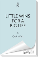 Little Wins for a Big Life