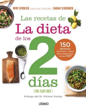 Spencer, Mimi / Sarah Schenker. Recetas de La Dieta de Los DOS Dias. Amazon Digital Services LLC - Kdp, 2014.