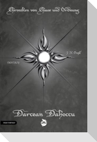 Chroniken von Chaos und Ordnung. Band 7: Darcean Dahoccu