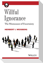 Willful Ignorance