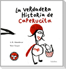 La verdadera historia de Caperucita Roja