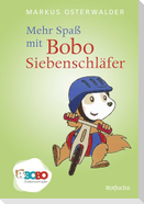 Mehr Spaß mit Bobo Siebenschläfer