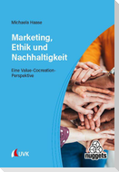 Marketing, Ethik und Nachhaltigkeit