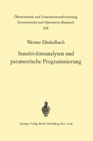Dinkelbach, W.. Sensitivitätsanalysen und parametrische Programmierung. Springer Berlin Heidelberg, 2012.