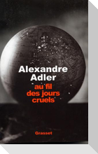 Au fil des jours cruels, 1992-2002