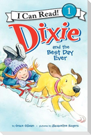 Dixie and the Best Day Ever