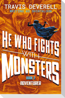 He Who Fights With Monsters: Adventurer