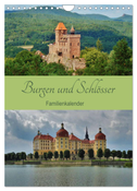 Burgen und Schlösser - Familienkalender (Wandkalender 2024 DIN A4 hoch), CALVENDO Monatskalender