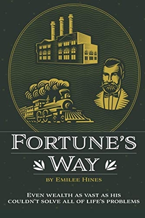 Hines, Emilee. Fortune's Way. Victoria Aveline, 2020.