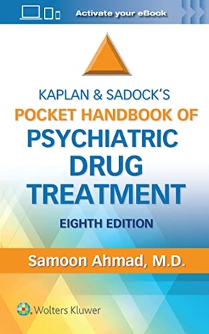 Ahmad, Samoon. Kaplan and Sadock's Pocket Handbook of Psychiatric Drug Treatment. Wolters Kluwer Health, 2023.