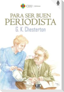 Para ser buen periodista