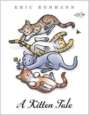 Rohmann, Eric. A Kitten Tale. Random House Children's Books, 2012.