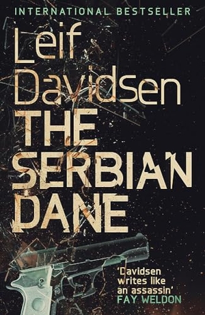 Davidsen, Leif. The Serbian Dane. Hodder & Stoughton, 2015.