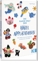 Die ganze Welt der Häkelapplikationen