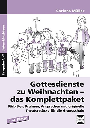 Müller, Corinna. Gottesdienste zu Weihnachten - das Komplettpaket - Fürbitten, Psalmen, Ansprachen und originelle Theaterstücke für die Grundschule (1. bis 4. Klasse). Persen Verlag i.d. AAP, 2014.