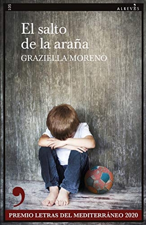Moreno Graupera, Graziella. El salto de la araña. Editorial Alrevés S.L, 2020.