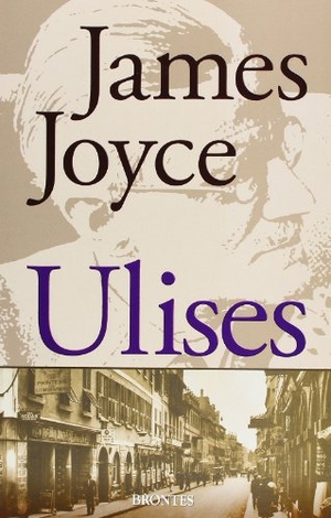 Joyce, James. Ulises. Ediciones Brontes, S.L., 2009.