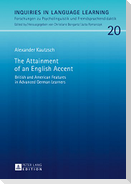 The Attainment of an English Accent