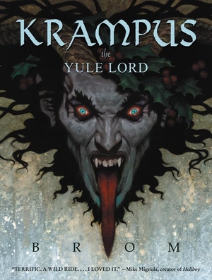 Brom. Krampus - The Yule Lord. HarperCollins Publishers Inc, 2015.