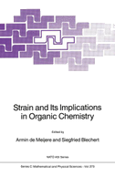 Strain and Its Implications in Organic Chemistry