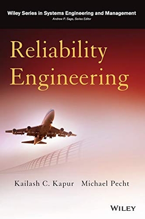 Kapur / Pecht. Reliability Engineering. John Wiley & Sons, 2014.