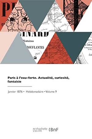 Lesclide, Richard / Frédéric Régamey. Paris à l'eau-forte. Actualité, curiosité, fantaisie. Hachette Livre, 2022.