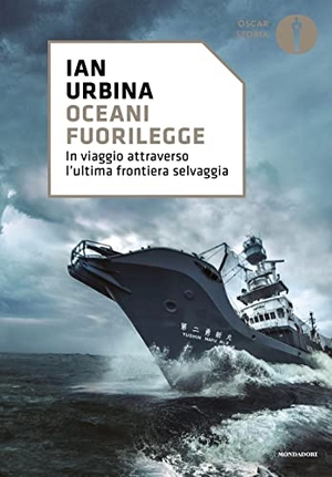 Urbina, Ian. Oceani fuorilegge. In viaggio attraverso l'ultima frontiera selvaggia. Mondadori, 2022.