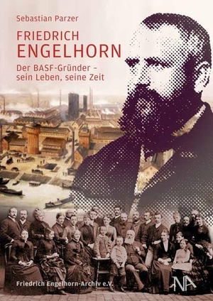 Parzer, Sebastian. Friedrich Engelhorn - Der BASF-Gründer - sein Leben, seine Zeit. Nünnerich-Asmus Verlag, 2026.