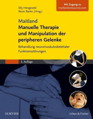 Hengeveld, Elly / Kevin Banks (Hrsg.). Maitland Manuelle Therapie und Manipulation der peripheren Gelenke - Behandlung neuromuskuloskelettaler Funktionsstörungen. Urban & Fischer/Elsevier, 2017.